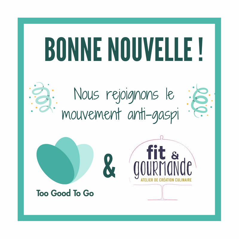 tgtg&fit et gourmande Mouvement Anti-Gaspi Fit & Gourmande